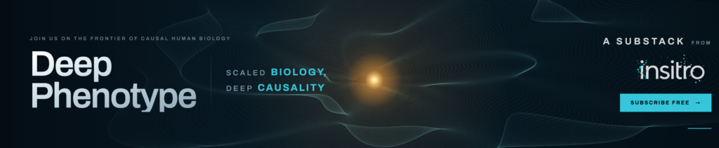 Deep Phenotype, an insitro Substack publication on causal human biology, AI, and the future of drug discovery.